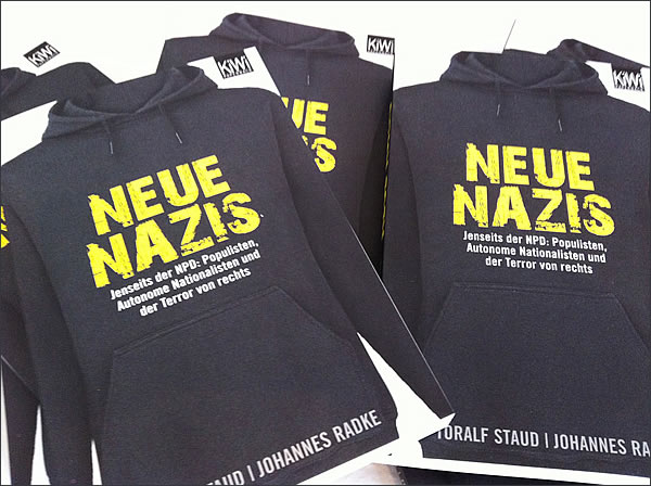 Neue Nazis - Jenseits der NPD: Populisten, Autonome Nationalisten und der Terror von rechts
